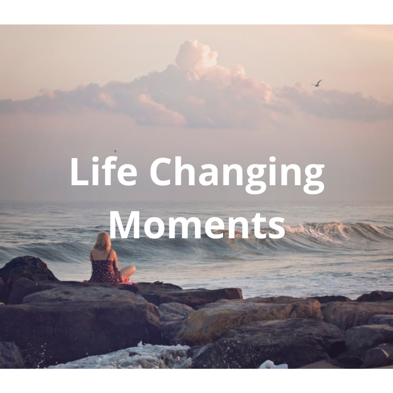 moments in life